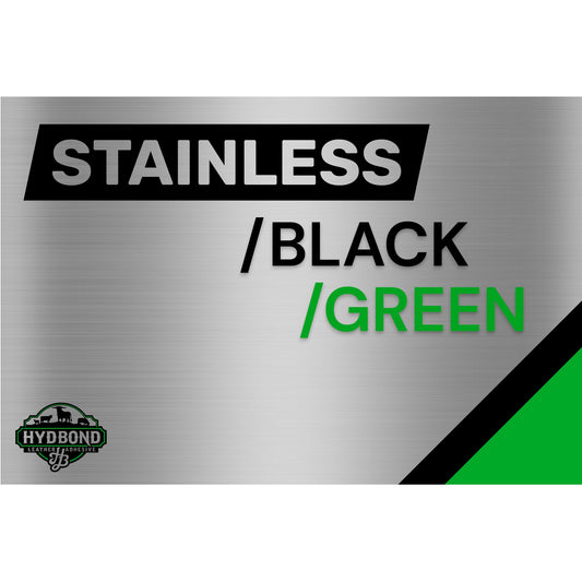 HYDBOND STAINLESS/BLACK/GREEN ACRYLIC ADHESIVE® BACKED PANEL